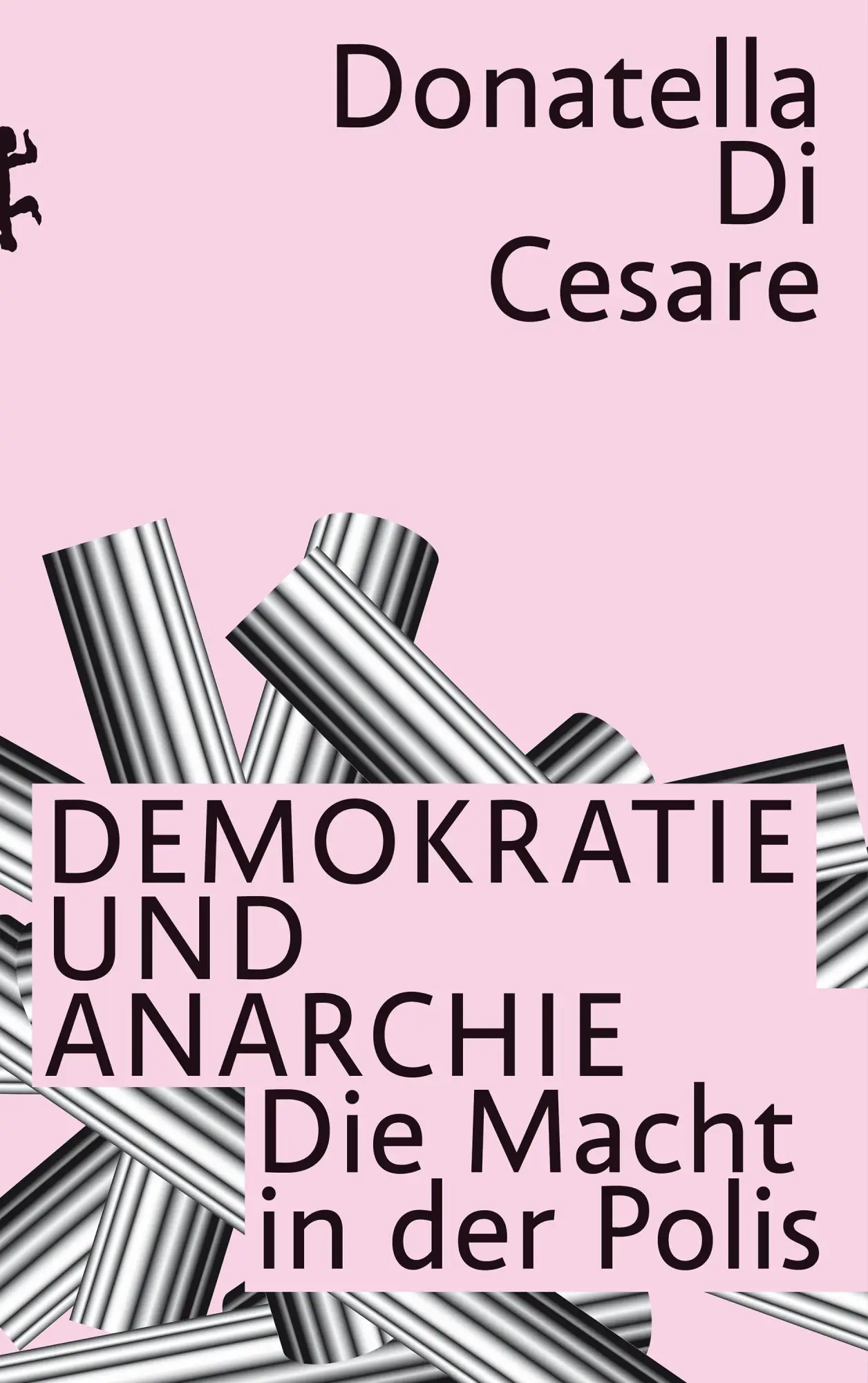 Cover: 9783751821261 | Demokratie und Anarchie | Die Macht in der Polis | Donatella Di Cesare