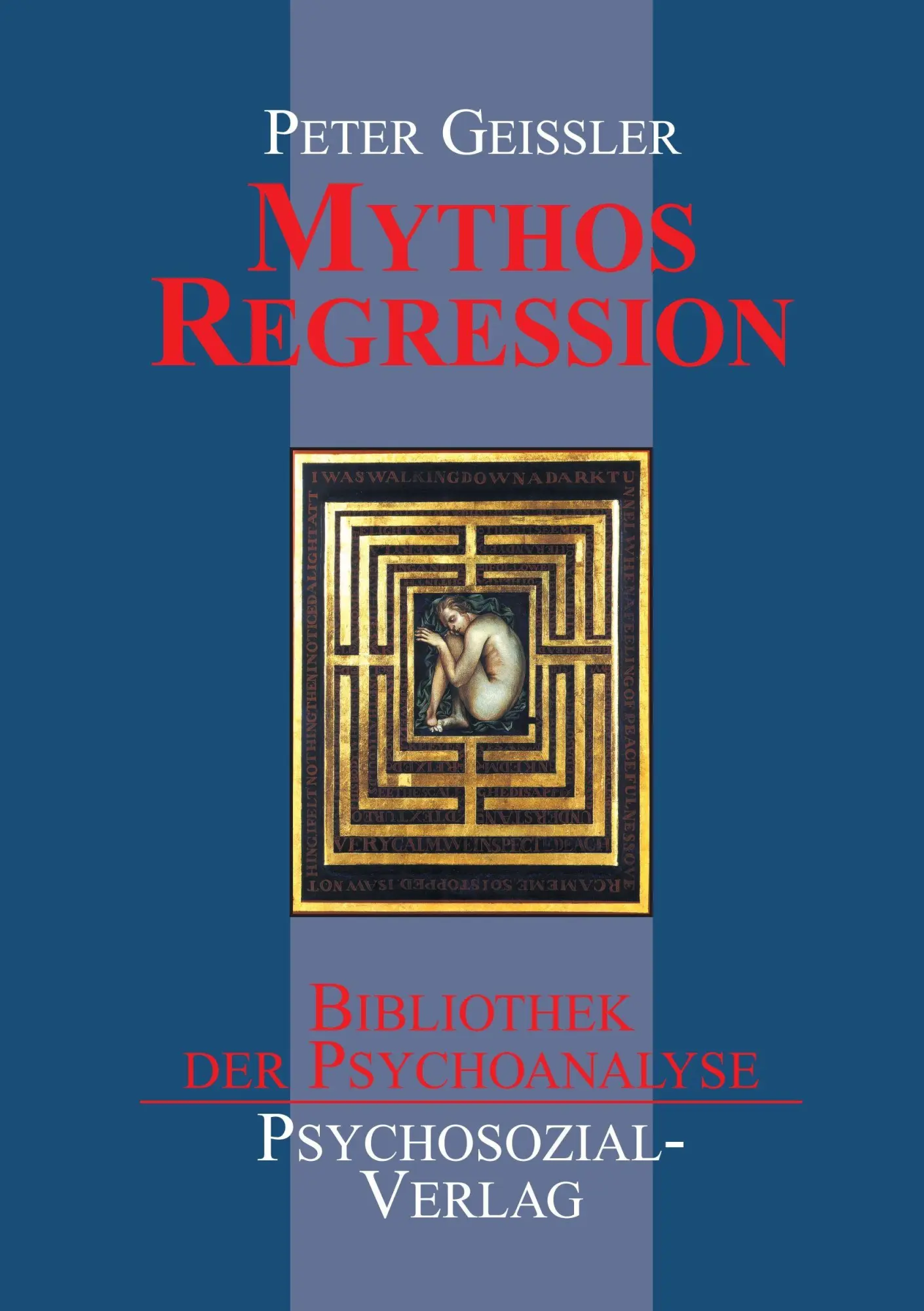 Cover: 9783898061261 | Mythos Regression | Peter Geißler | Taschenbuch | 336 S. | Deutsch