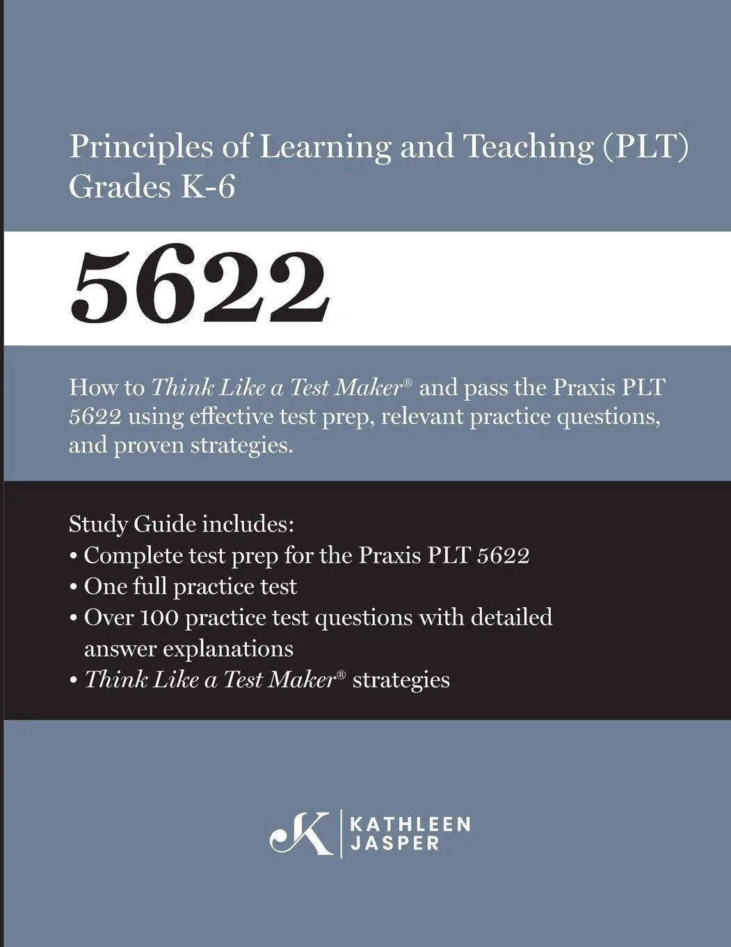 Cover: 9798570451261 | Praxis® 5622 Principles of Learning and Teaching (PLT) Grades K-6