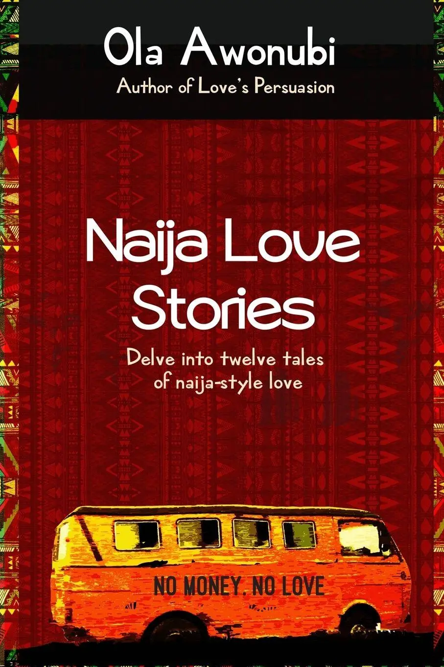 Cover: 9781912551361 | Naija Love Stories | Delve into twelve tales naija-style love | Buch