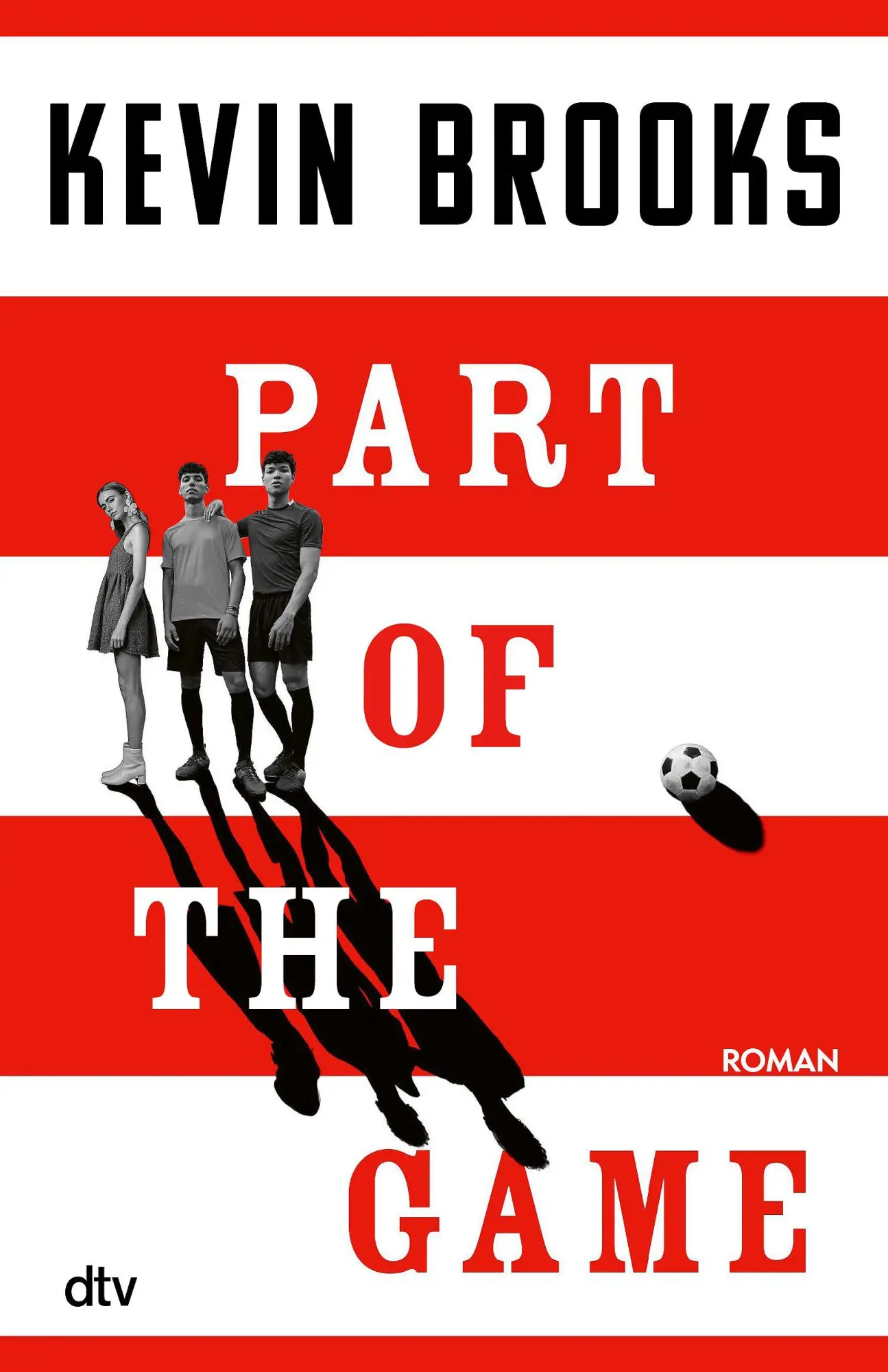 Cover: 9783423741361 | Part of the Game | Kevin Brooks | Taschenbuch | 352 S. | Deutsch