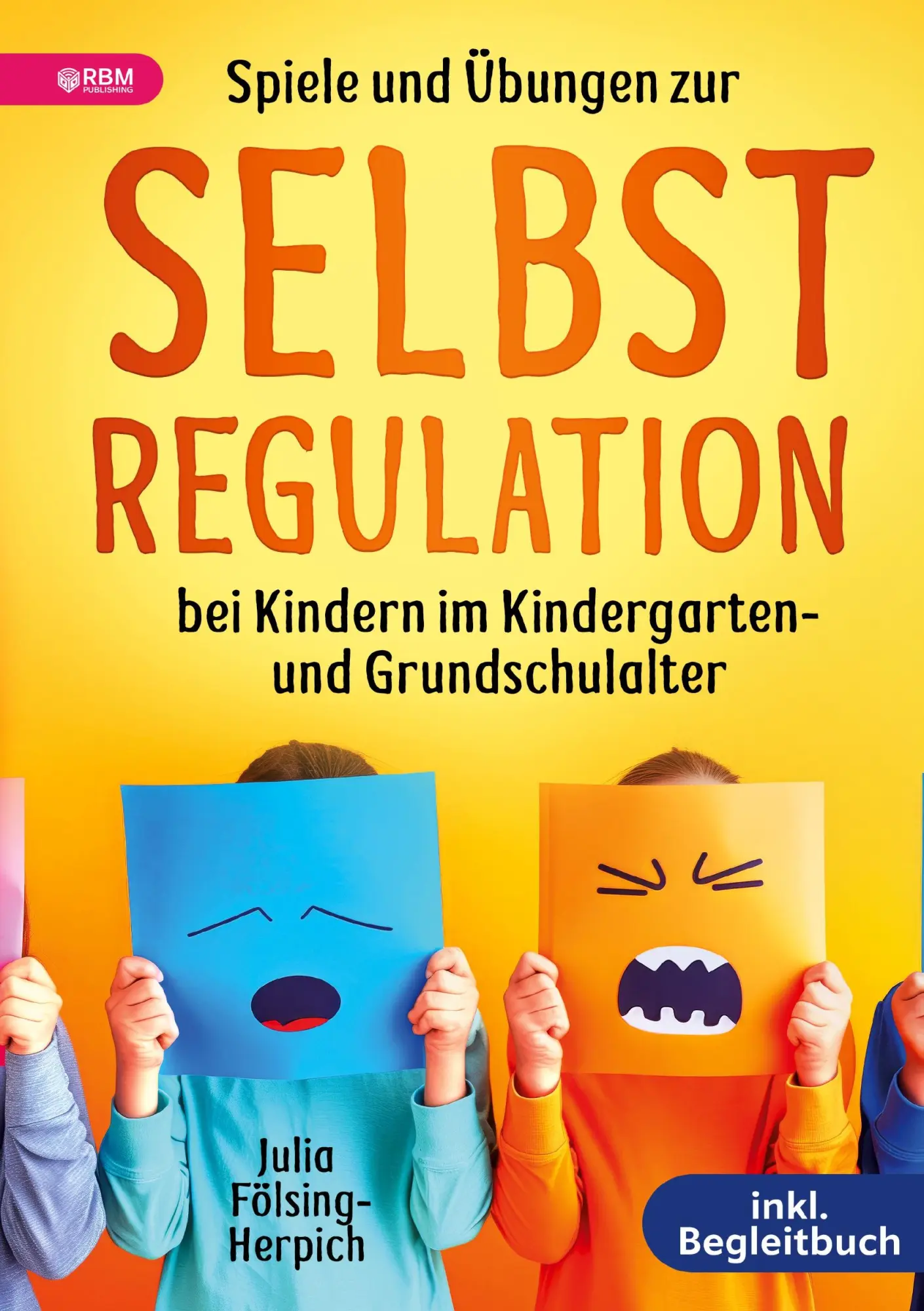 Cover: 9783691041361 | Spiele und Übungen zur Selbstregulation bei Kindern für Zuhause,...