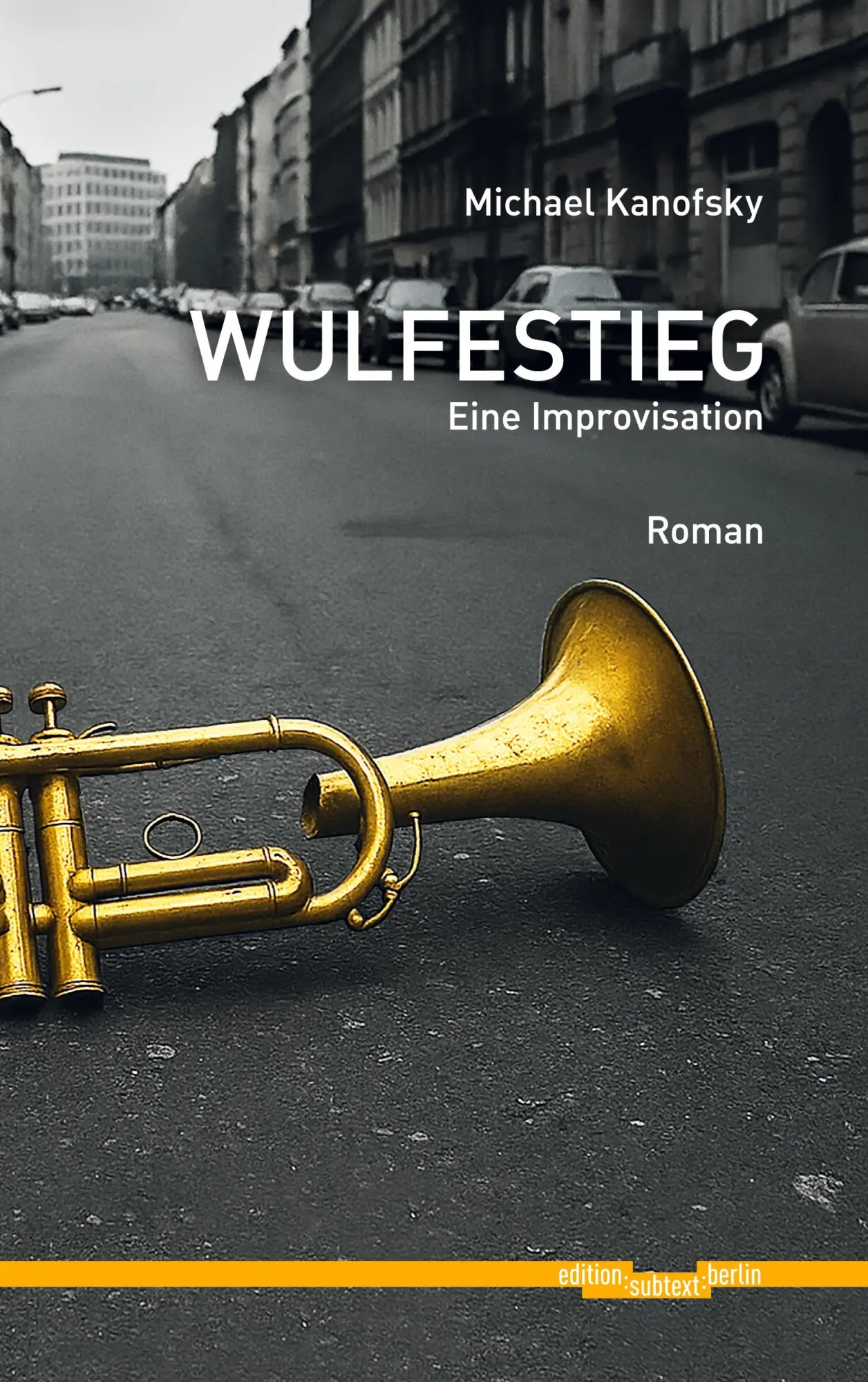Cover: 9783695171361 | Wulfestieg | Ein Improvisation | Michael Kanofsky | Taschenbuch | 2026