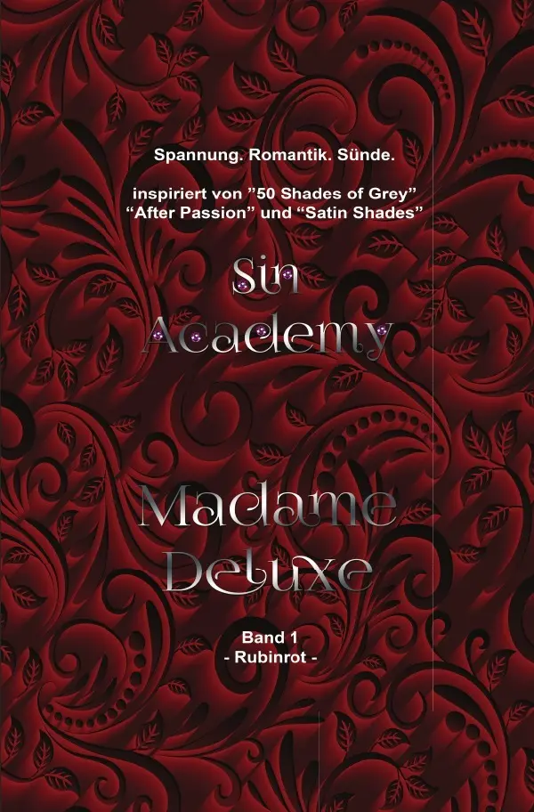 Cover: 9783756551361 | Sin Academy 1 - Rubinrot | Madame Deluxe | Taschenbuch | 300 S. | 2022
