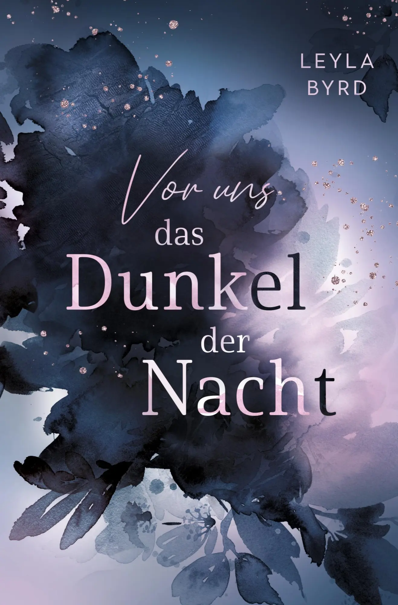 Cover: 9783759211361 | Vor uns das Dunkel der Nacht | Leyla Byrd | Taschenbuch | 436 S.