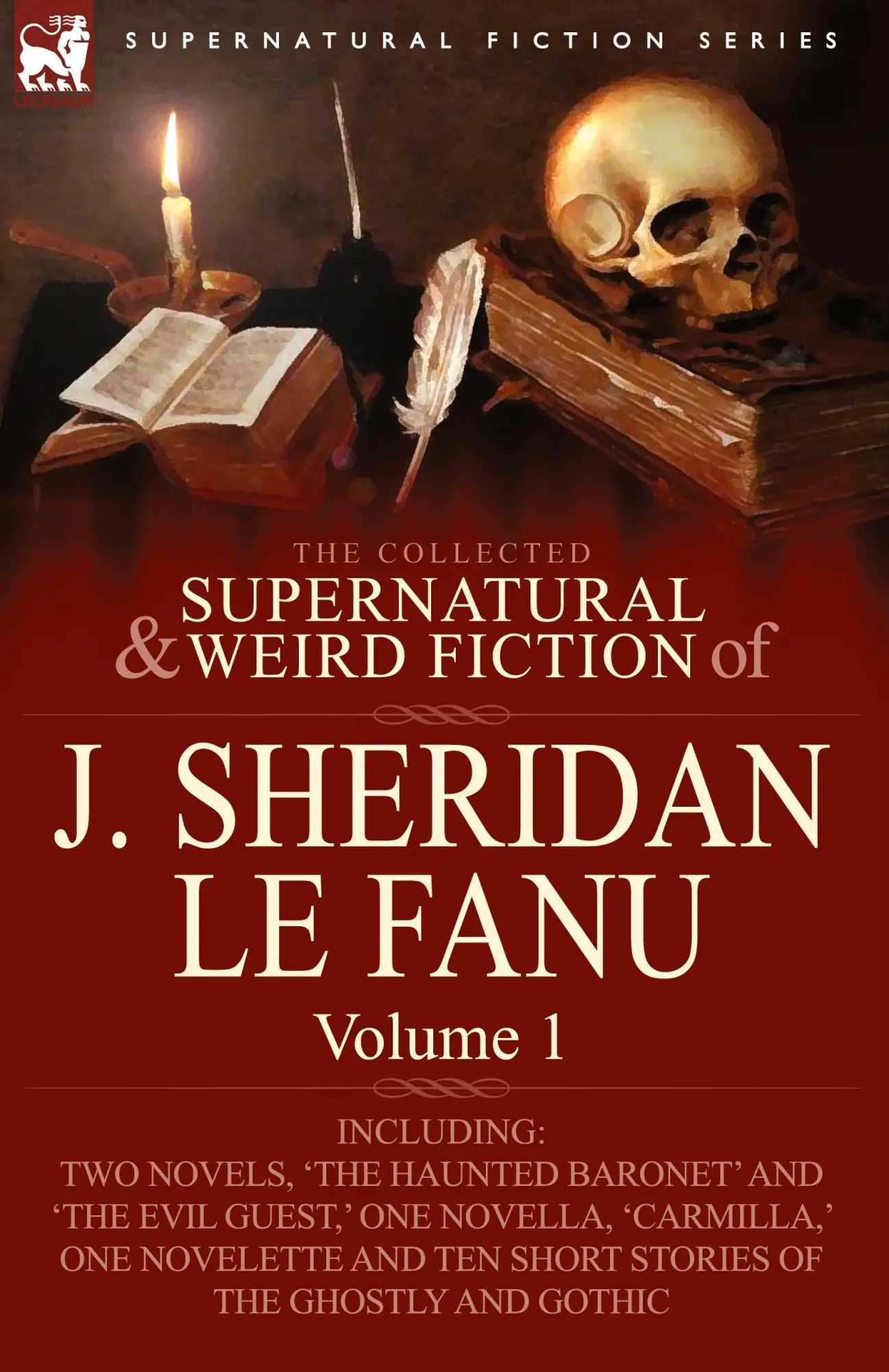Cover: 9780857061461 | The Collected Supernatural and Weird Fiction of J. Sheridan Le Fanu