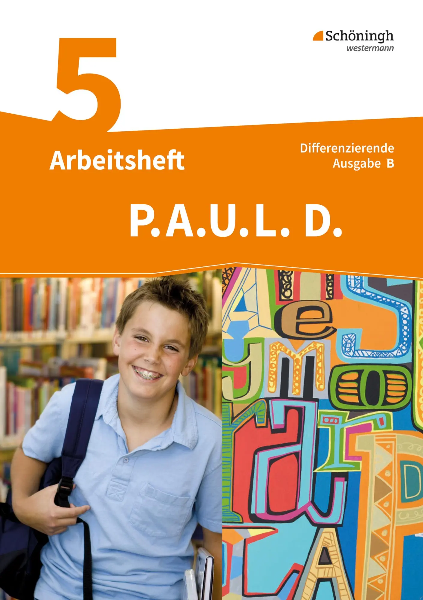 Cover: 9783140281461 | P.A.U.L. D. (Paul) 5. Arbeitsheft. Differenzierende Ausgabe....