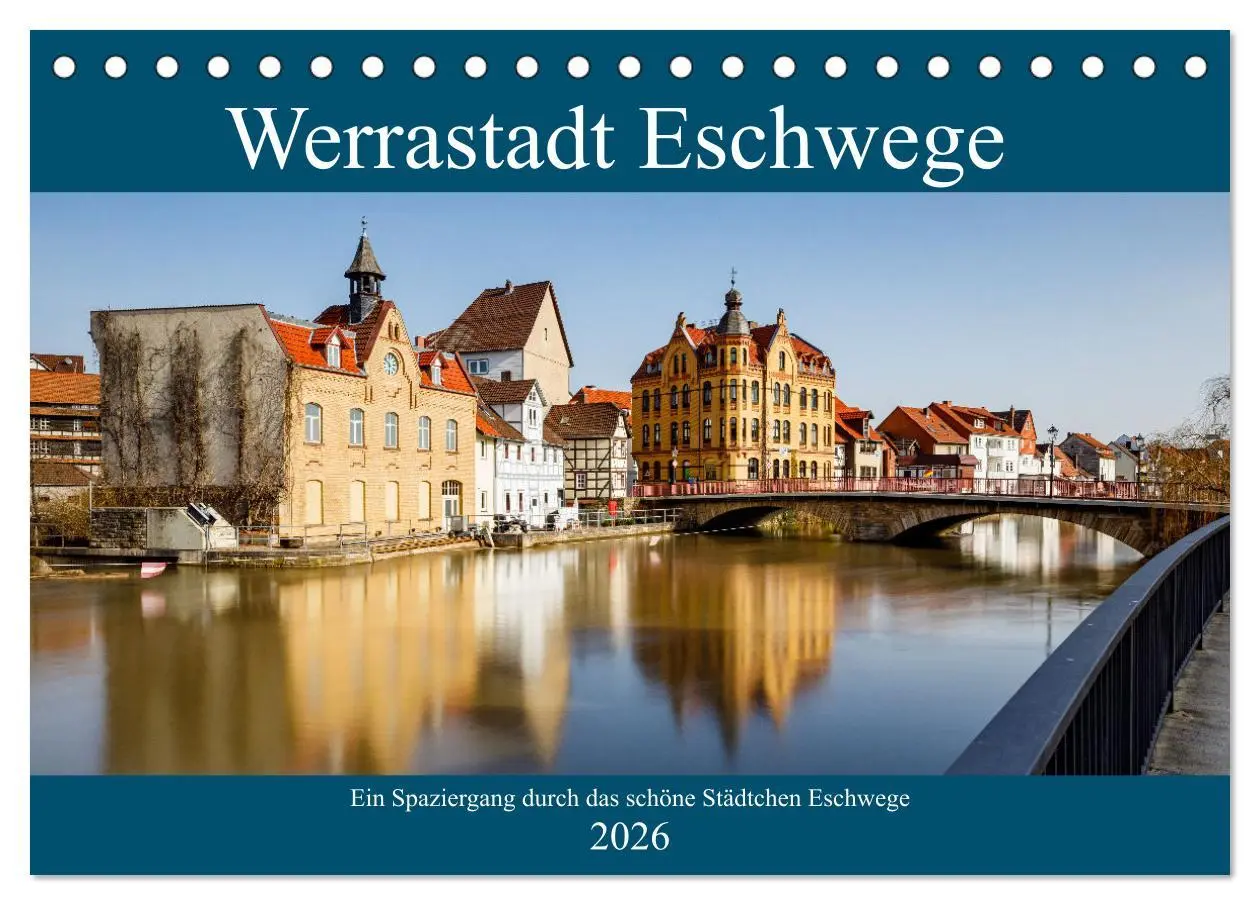 Cover: 9783457631461 | Werrastadt Eschwege (Tischkalender 2026 DIN A5 quer), CALVENDO...