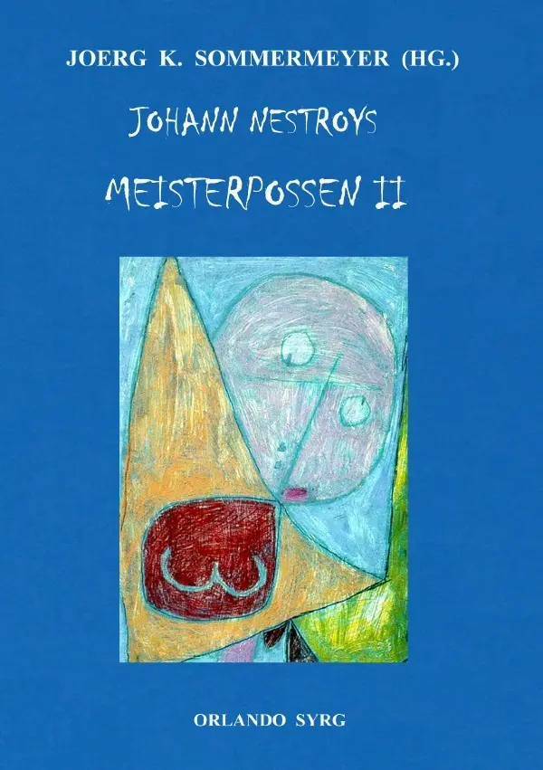 Cover: 9783565161461 | Johann Nestroys Meisterpossen II | Johann Nestroy (u. a.) | Buch