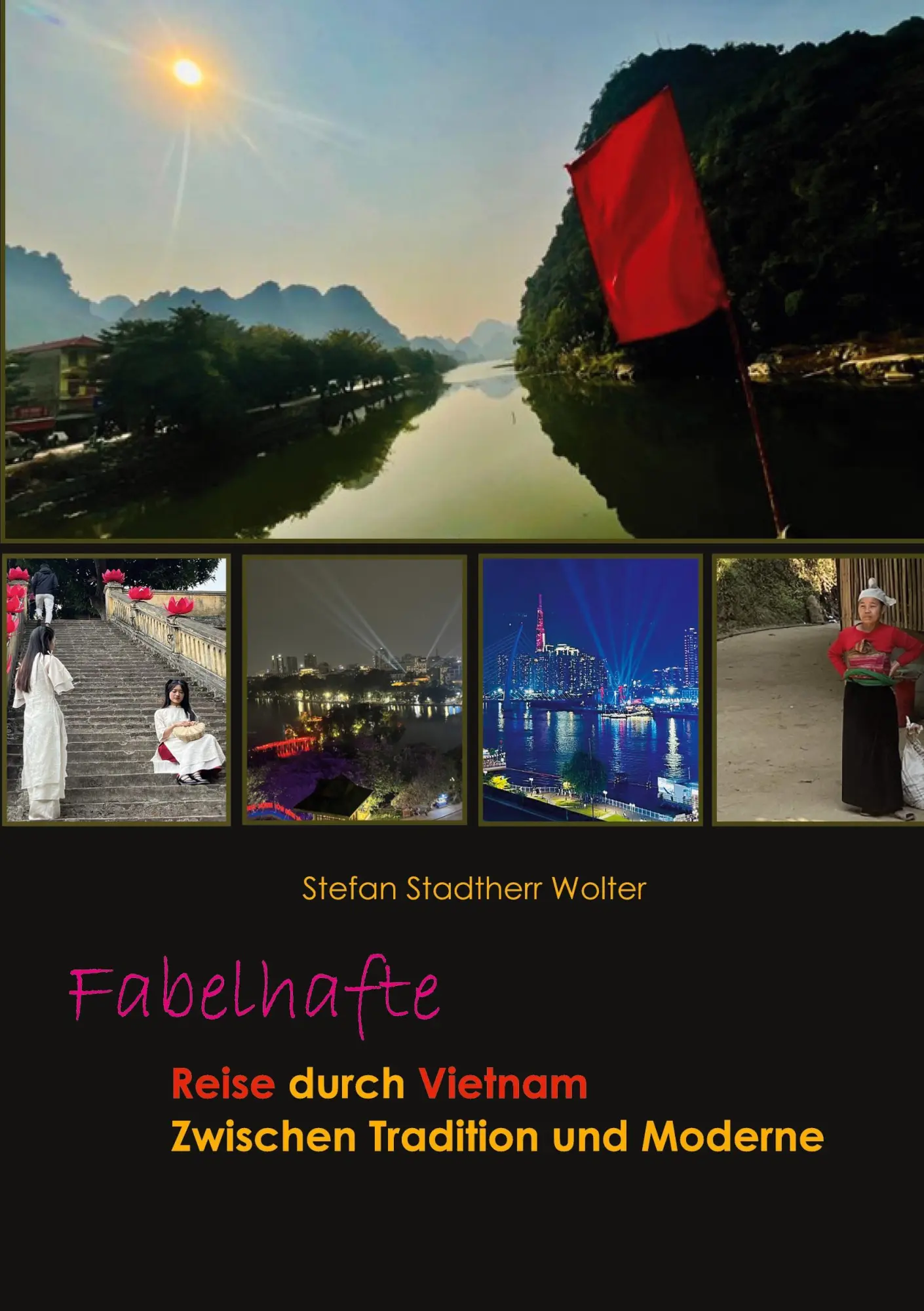 Cover: 9783695161461 | Fabelhafte Reise durch Vietnam | Zwischen Tradition und Moderne | Buch