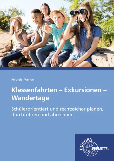 Cover: 9783758521461 | Klassenfahrten, Exkursionen, Wandertage | Heiko Reichelt (u. a.)