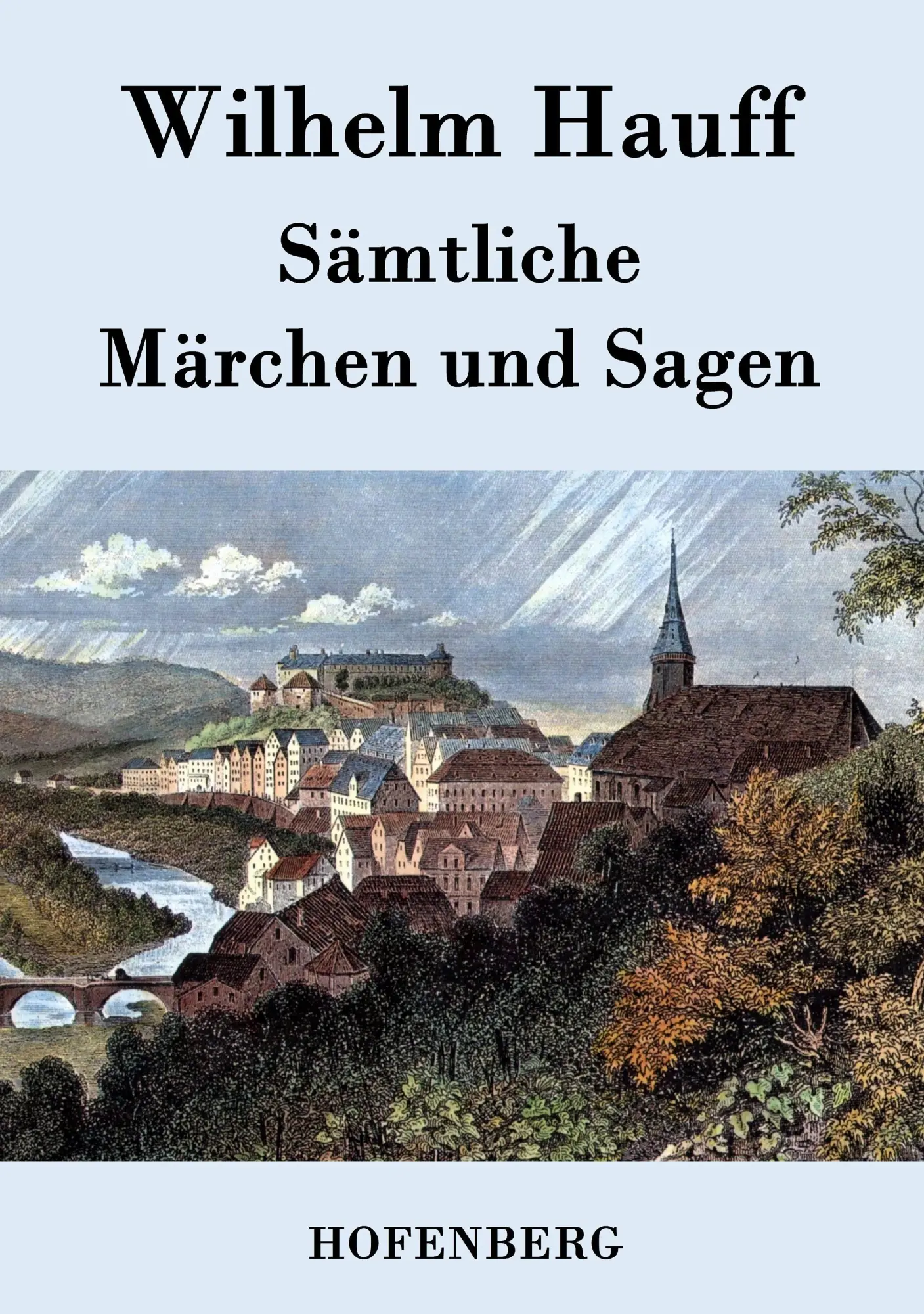 Cover: 9783843041461 | Sämtliche Märchen und Sagen | Wilhelm Hauff | Taschenbuch | 220 S.