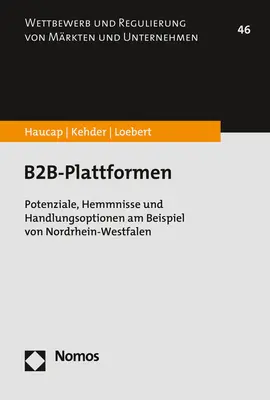 Bild: 9783848781461 | B2B-Plattformen | Justus Haucap (u. a.) | Taschenbuch | 130 S. | 2021