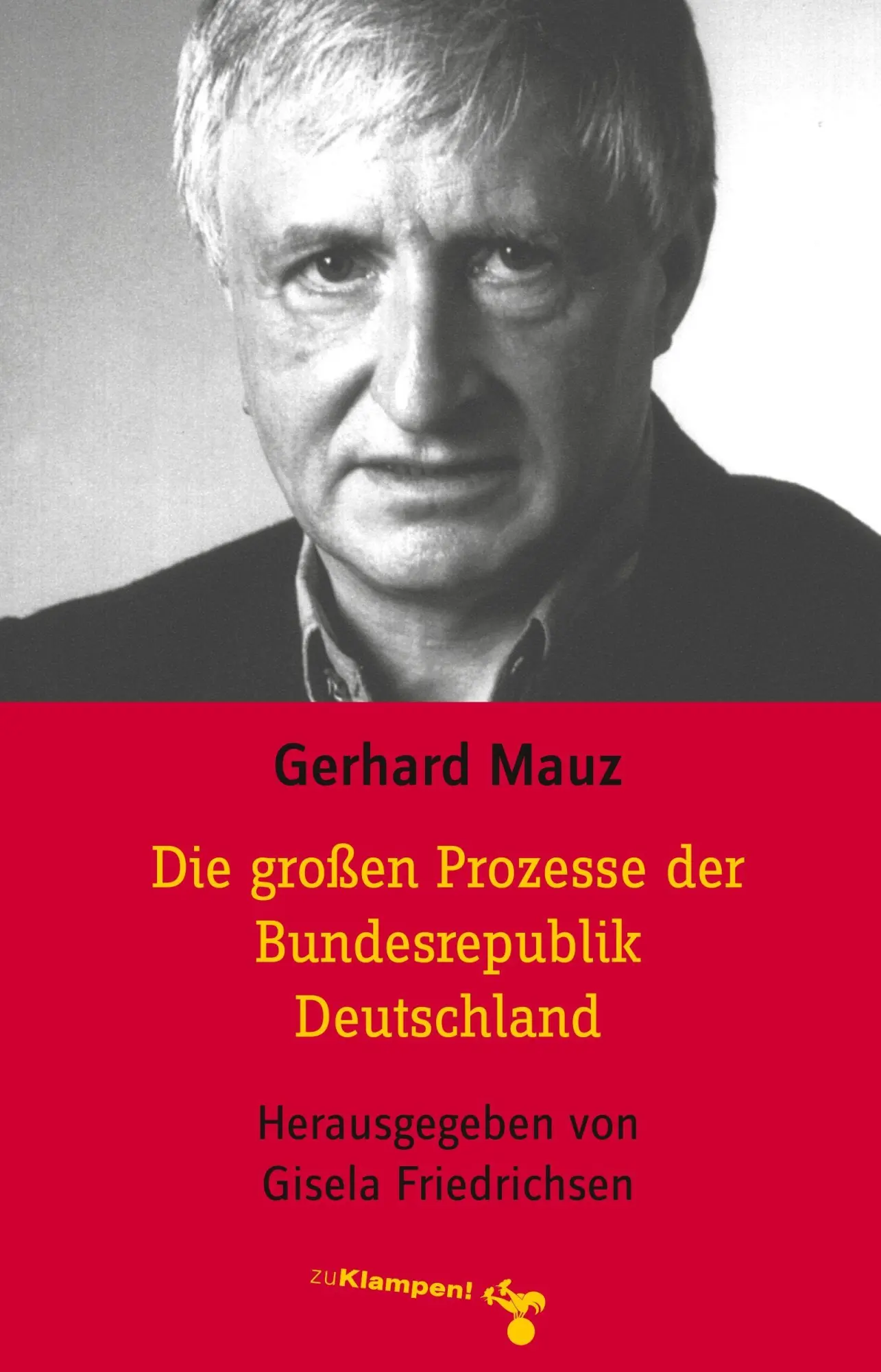 Cover: 9783866741461 | Die großen Prozesse der Bundesrepublik Deutschland | Gerhard Mauz