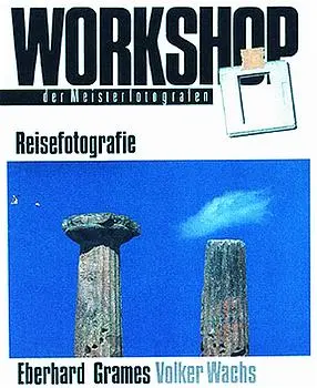 Cover: 9783933131461 | Reisefotografie | Eberhard Grames (u. a.) | Buch | Verlag Photographie
