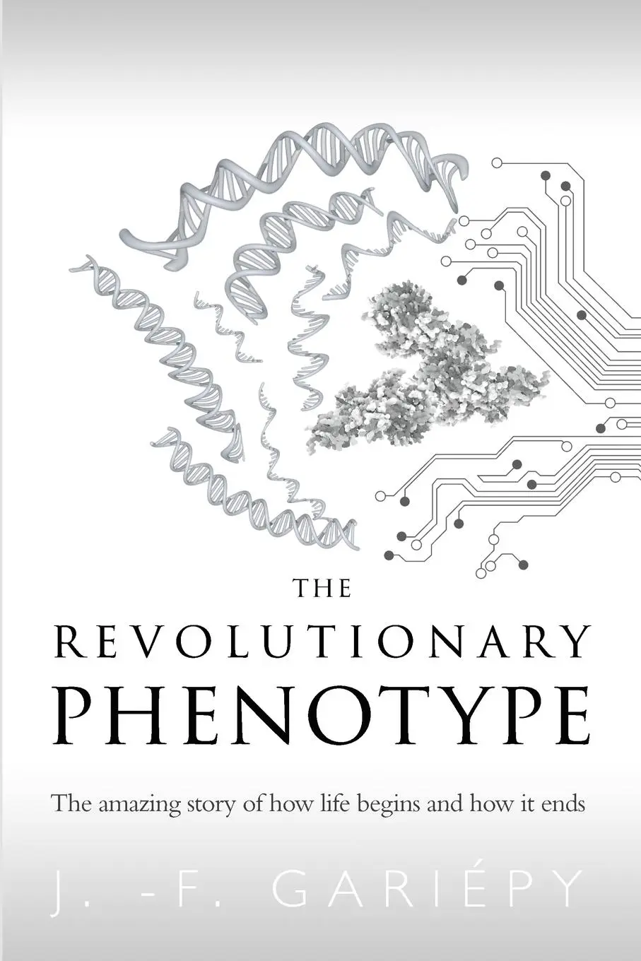 Cover: 9781729861561 | The Revolutionary Phenotype | Jean-François Gariépy | Taschenbuch