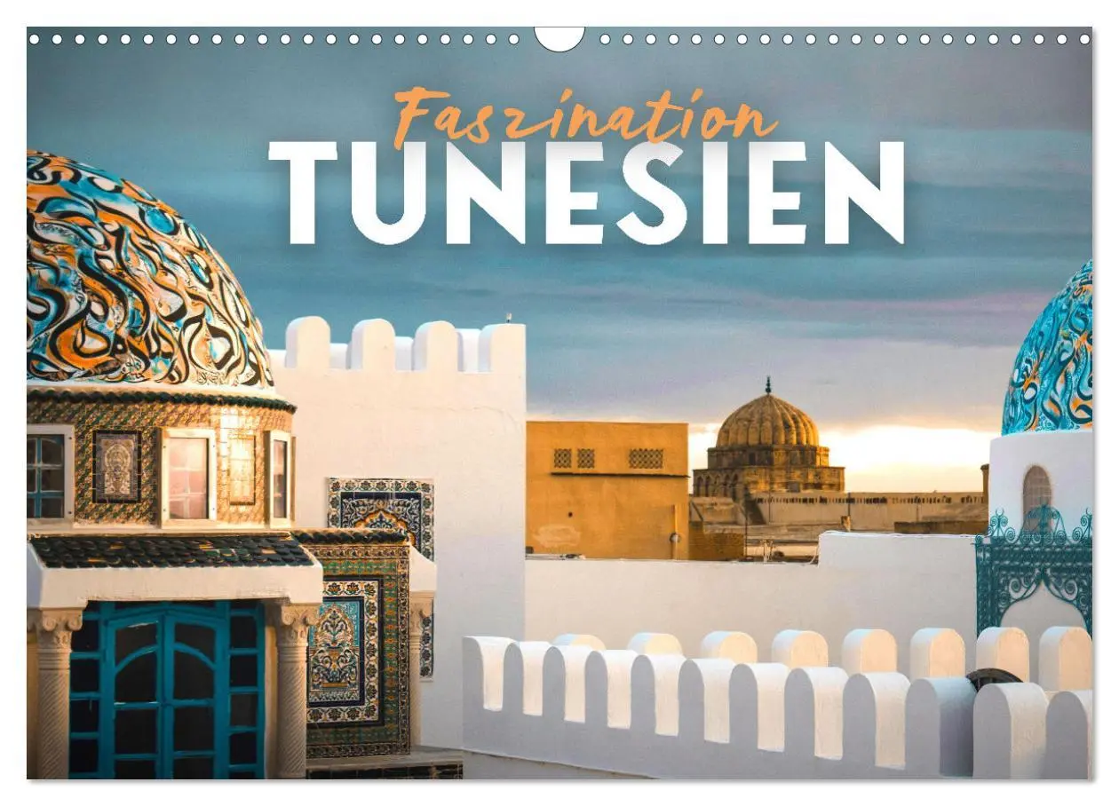 Cover: 9783457551561 | Faszination Tunesien (Wandkalender 2026 DIN A3 quer), CALVENDO...