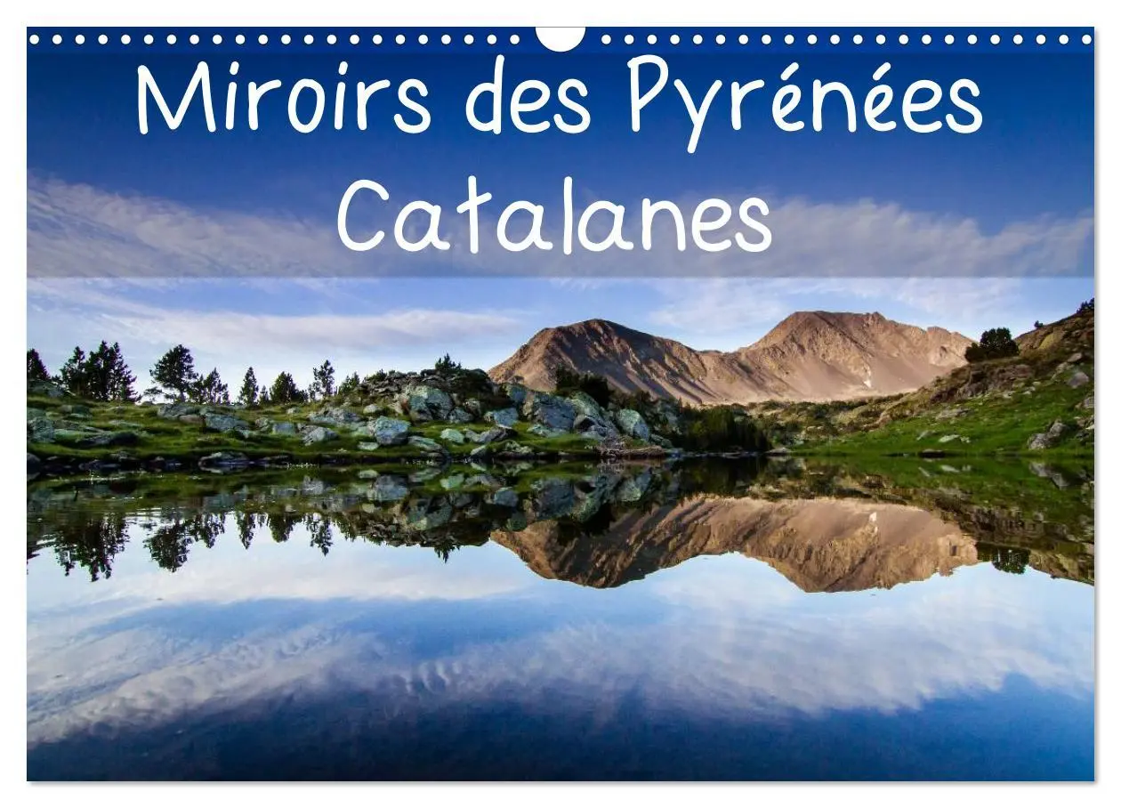 Cover: 9783516571561 | Miroirs des Pyrénées Catalanes (Calendrier mural 2026 DIN A3...