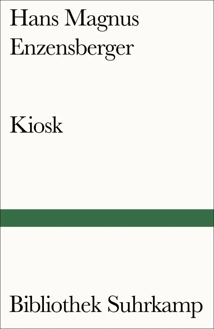 Cover: 9783518241561 | Kiosk | Neue Gedichte | Hans Magnus Enzensberger | Taschenbuch | 2018