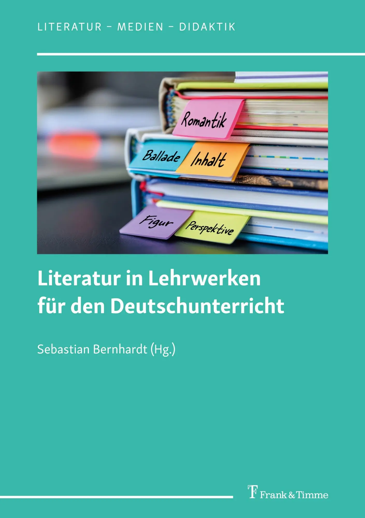 Cover: 9783732911561 | Literatur in Lehrwerken für den Deutschunterricht | Bernhardt | Buch