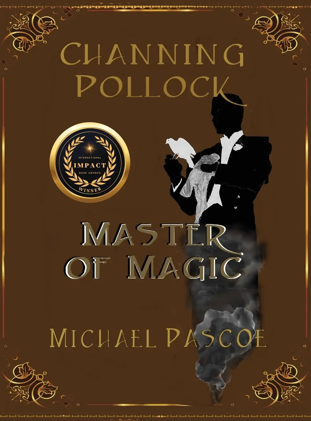 Cover: 9781088091661 | Channing Pollock | Master of Magic | Michael Pascoe | Buch | Englisch