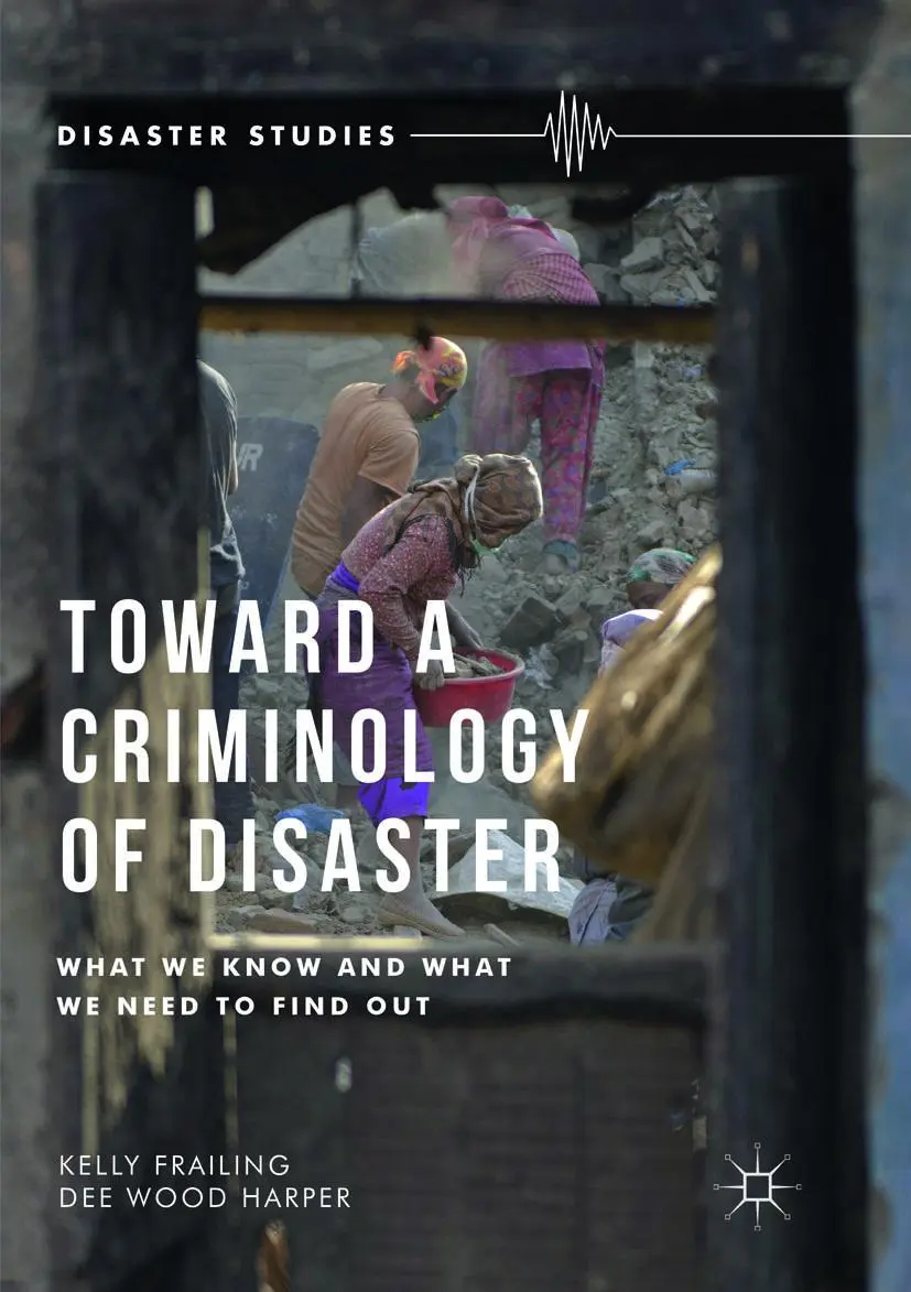 Cover: 9781349691661 | Toward a Criminology of Disaster | Kelly Frailing (u. a.) | Buch | xx