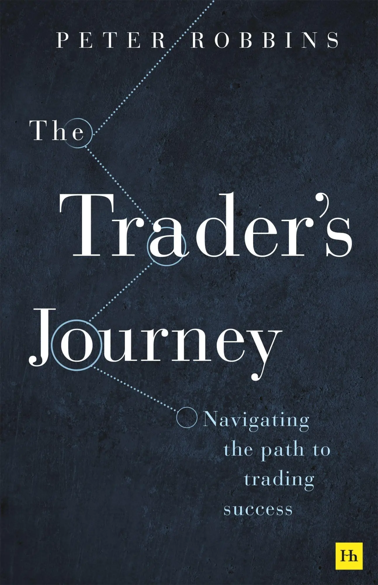 Cover: 9781804091661 | The Trader's Journey: Navigating the Path to Trading Success | Robbins