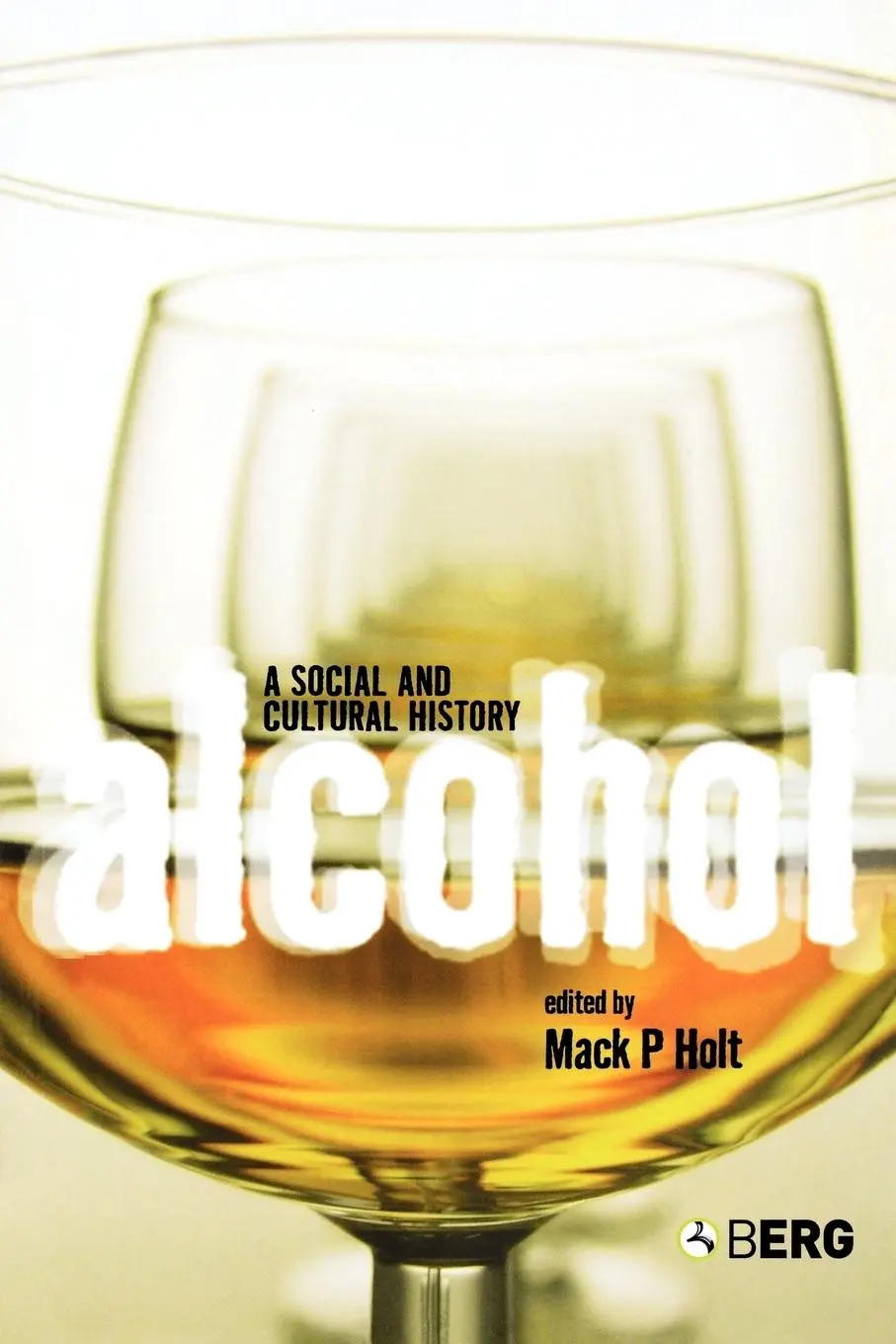 Cover: 9781845201661 | Alcohol | A Social and Cultural History | Mack P. Holt | Taschenbuch