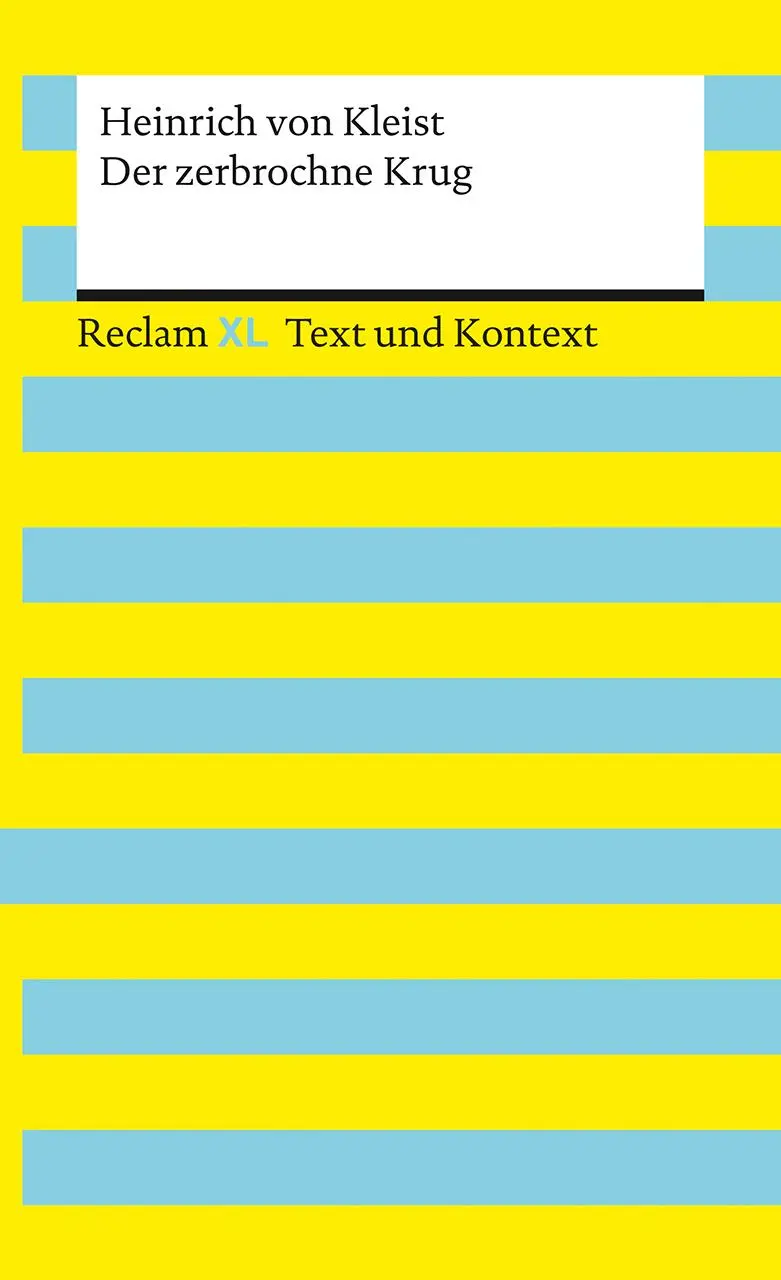 Cover: 9783150161661 | Der zerbrochne Krug. Textausgabe mit Kommentar und Materialien | Buch Cover: 9783150161661 | Der zerbrochne Krug. Textausgabe mit Kommentar und Materialien | Buch