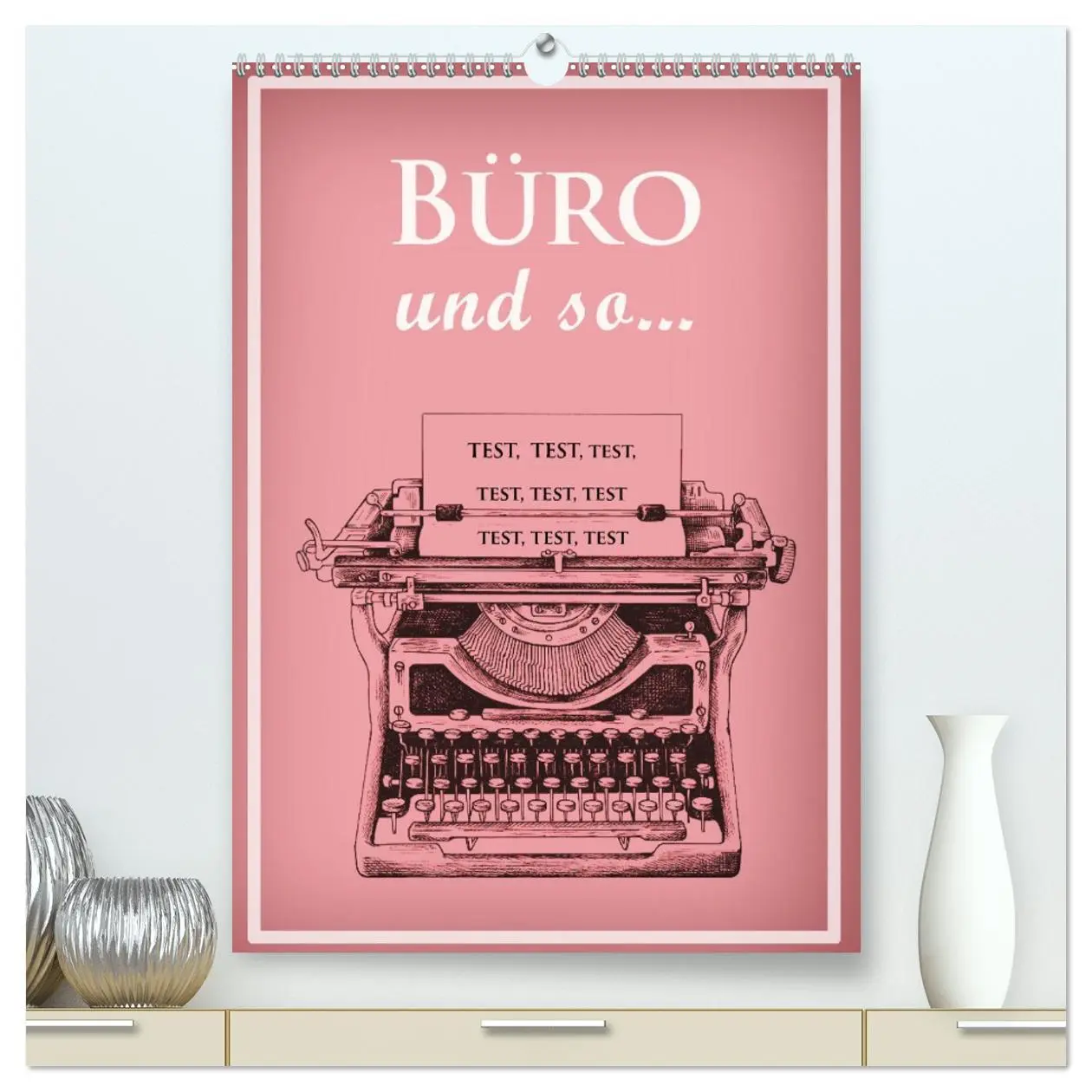 Cover: 9783516251661 | Büro und so ... (hochwertiger Premium Wandkalender 2026 DIN A2...