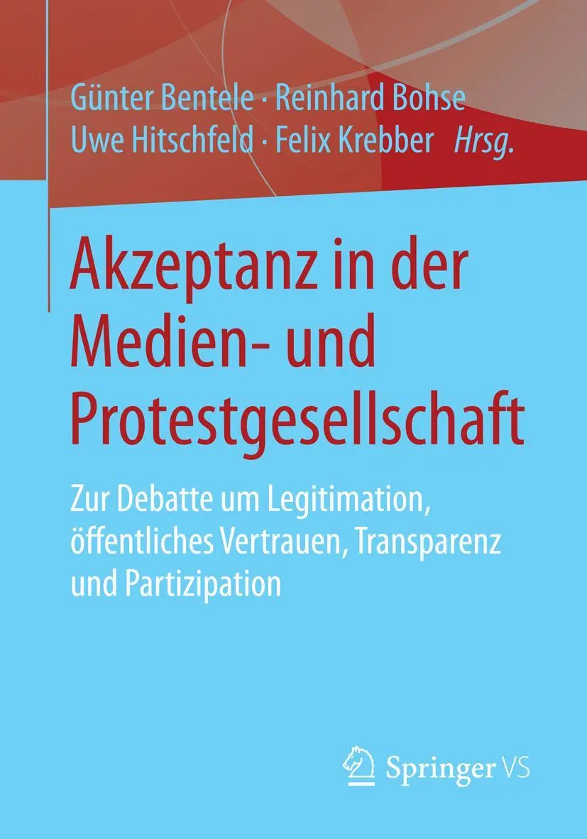 Cover: 9783658061661 | Akzeptanz in der Medien- und Protestgesellschaft | Bentele (u. a.)