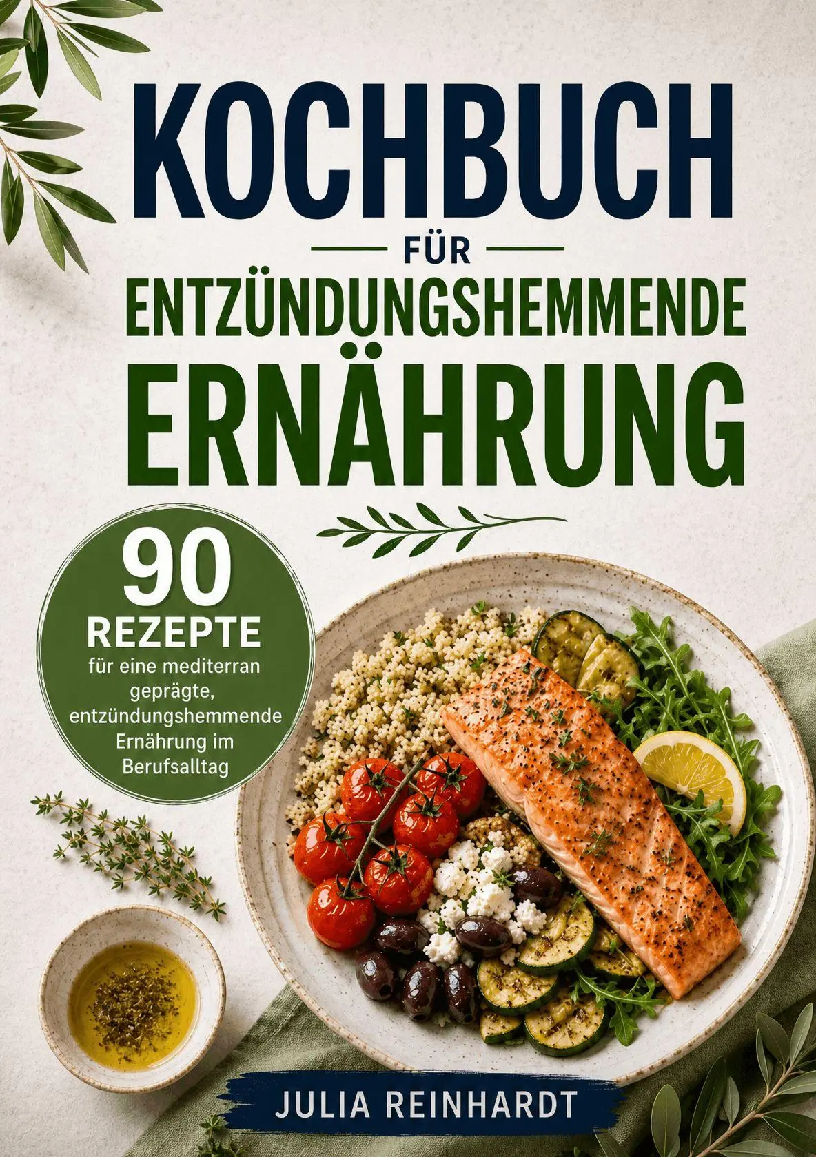 Cover: 9783690331661 | Kochbuch für entzündungshemmende Ernährung | Julia Reinhardt | Buch