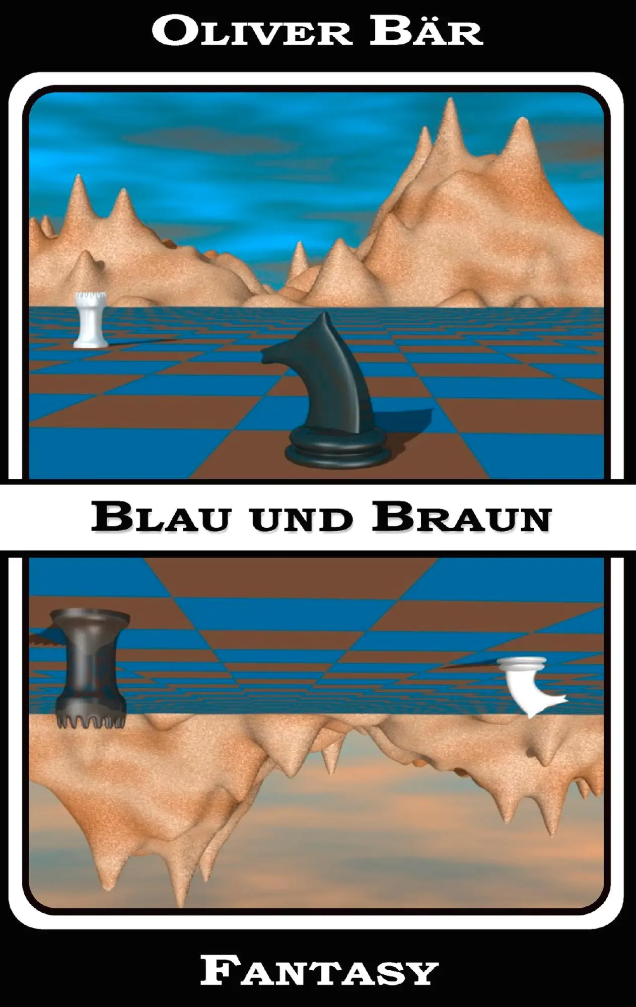 Cover: 9783743101661 | Blau und Braun | Fantasy | Oliver Bär | Taschenbuch | 348 S. | Deutsch
