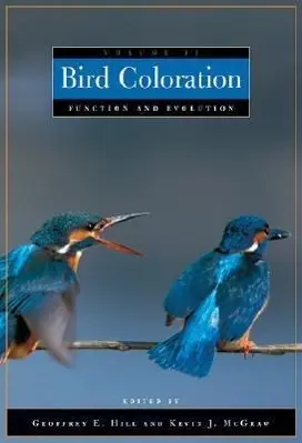 Cover: 9780674021761 | Bird Coloration, Volume 2 – Function and Evolution | Hill (u. a.)
