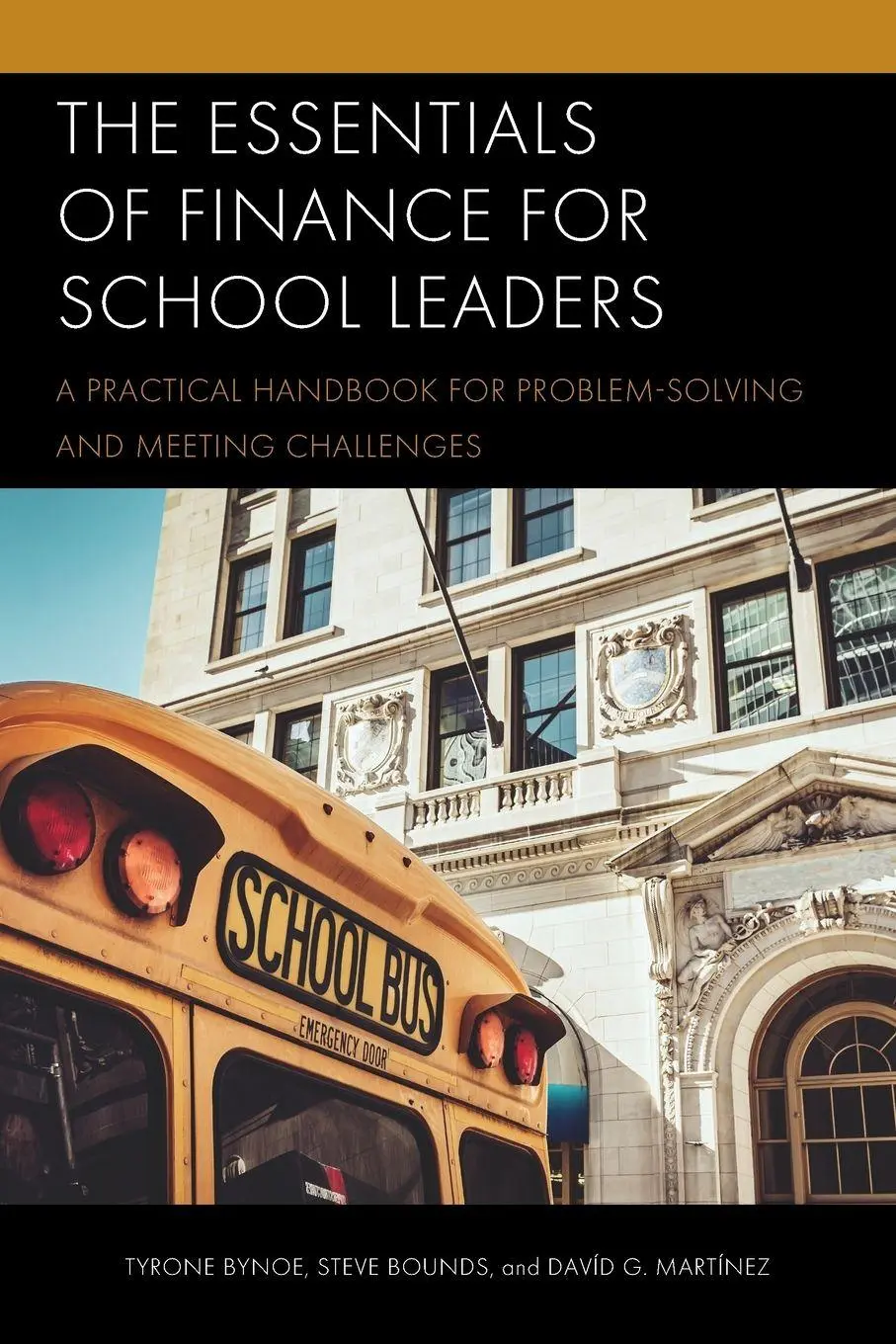 Cover: 9781475861761 | Essentials of Finance for School Leaders | Tyrone Bynoe (u. a.) | Buch