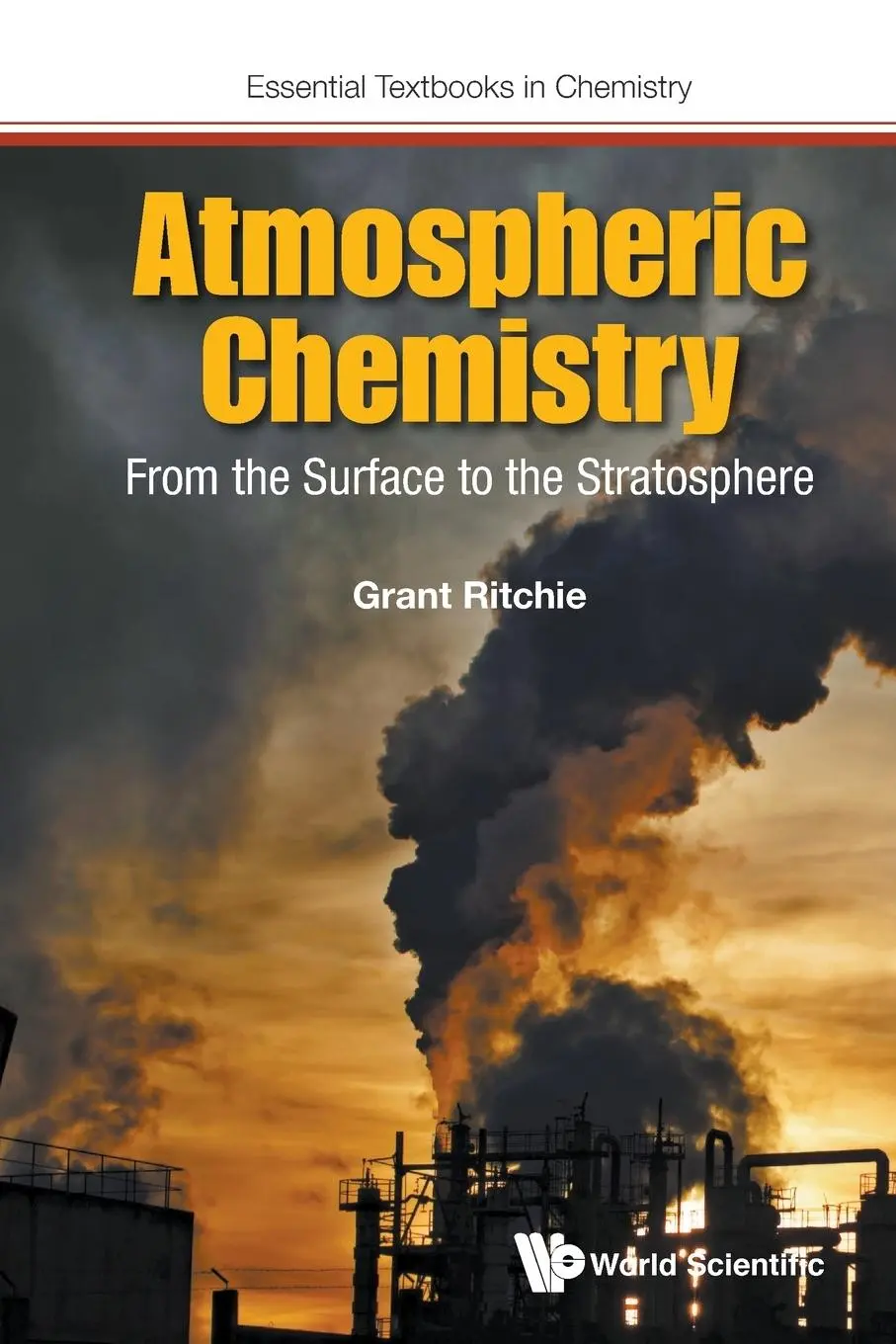 Cover: 9781786341761 | ATMOSPHERIC CHEMISTRY | FROM THE SURFACE TO THE STRATOSPHERE | Ritchie