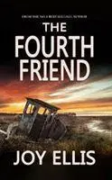 Cover: 9781789311761 | The Fourth Friend | Joy Ellis | Taschenbuch | Kartoniert / Broschiert