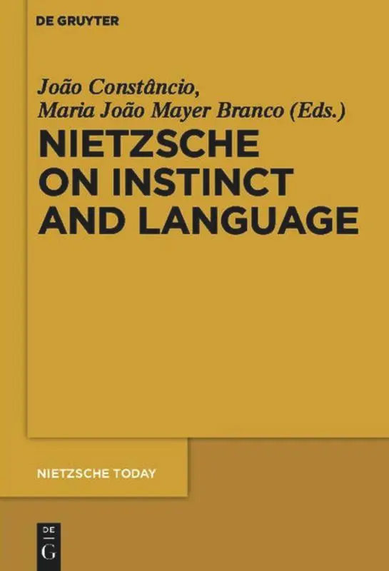 Cover: 9783110481761 | Nietzsche on Instinct and Language | Maria João Mayer Branco (u. a.)