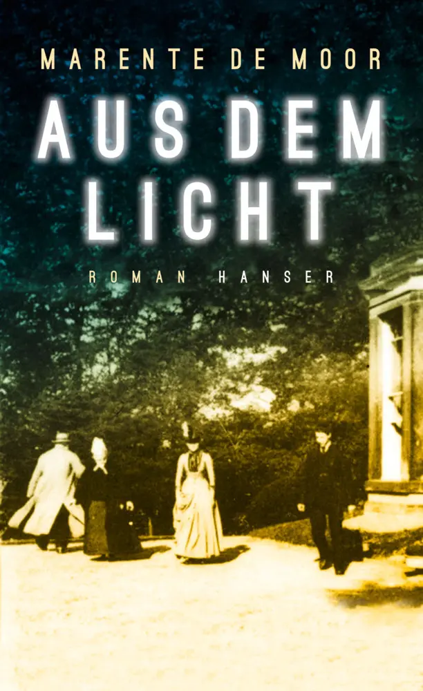 Cover: 9783446261761 | Aus dem Licht | Roman | Marente de Moor | Buch | Mit Lesebändchen