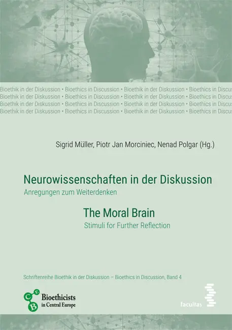 Neurowissenschaften in der Diskussion/Neurosciences in discussion