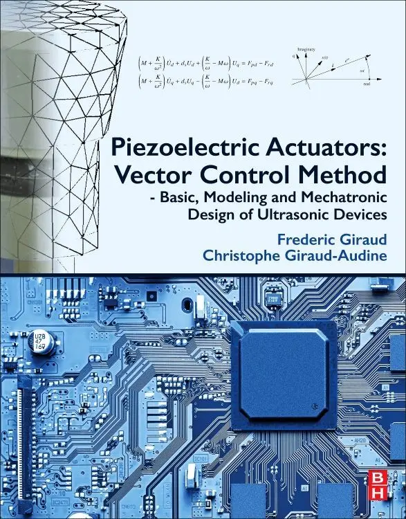 Cover: 9780128141861 | Piezoelectric Actuators: Vector Control Method | Giraud (u. a.) | Buch