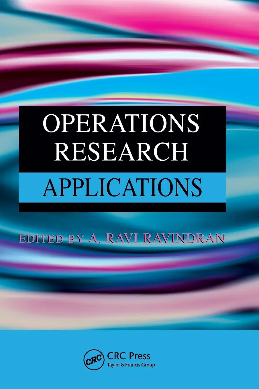 Cover: 9781420091861 | Operations Research Applications | A. Ravi Ravindran | Buch | Englisch