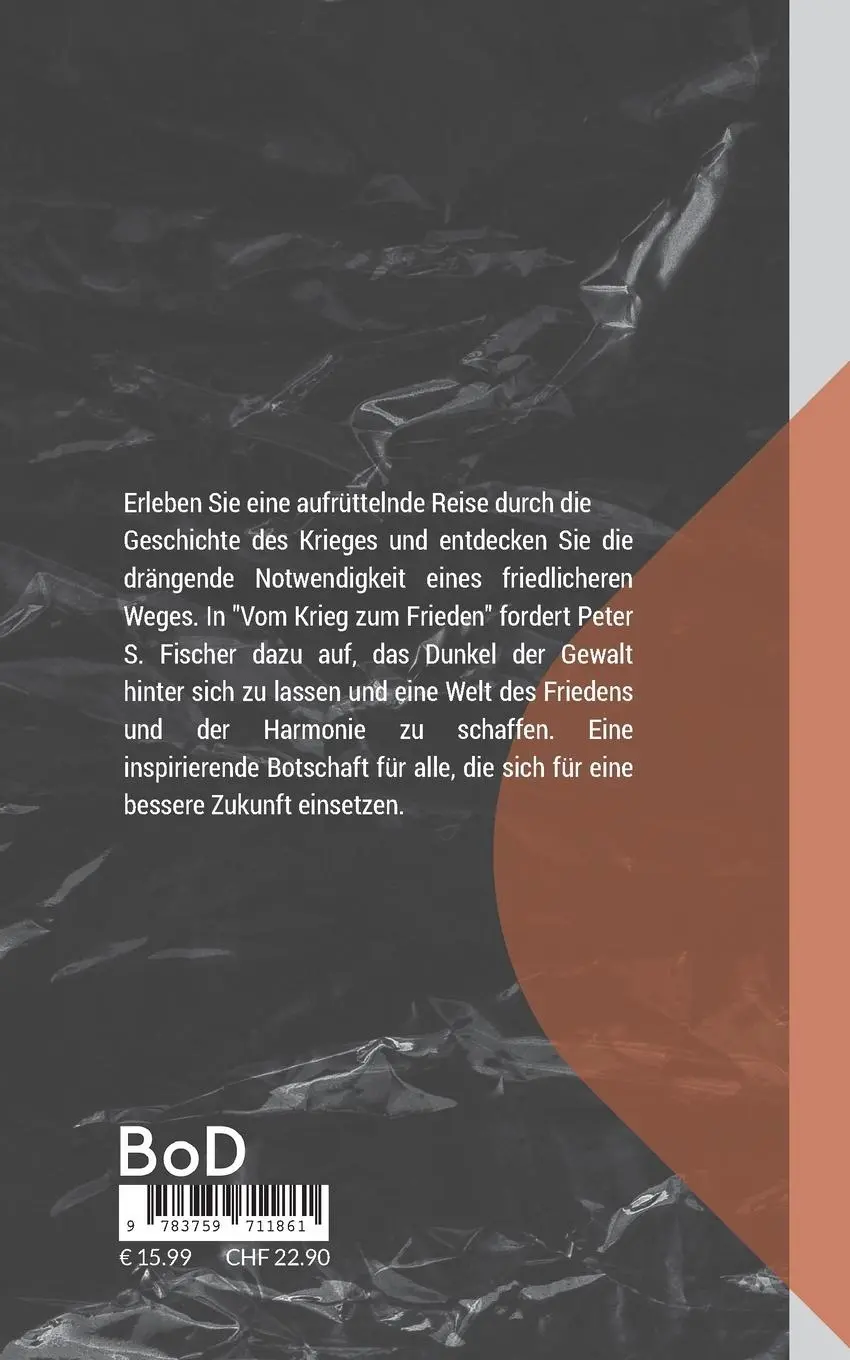 Rückseite: 9783759711861 | Vom Krieg zum Frieden | Peter S. Fischer | Taschenbuch | 366 S. | 2024