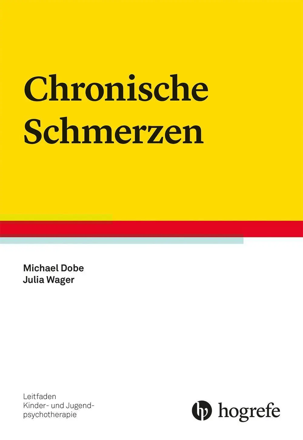 Cover: 9783801731861 | Chronische Schmerzen | Michael Dobe (u. a.) | Taschenbuch | VIII