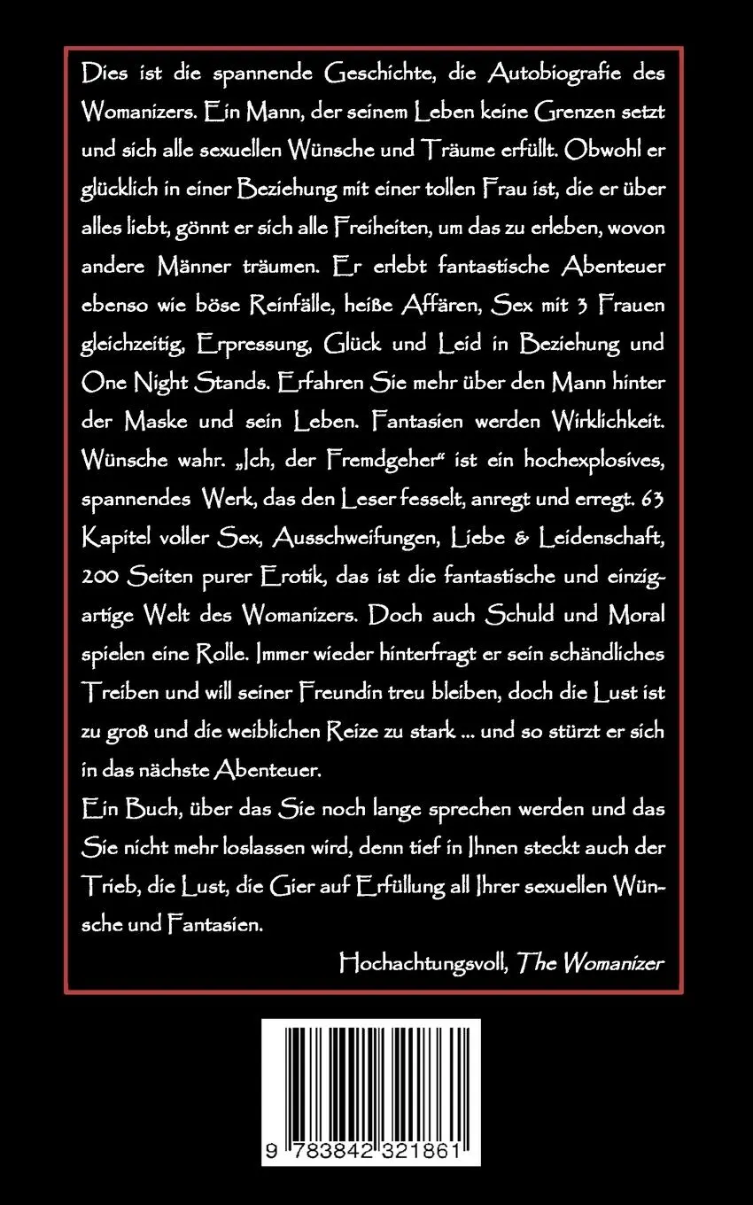 Rückseite: 9783842321861 | Ich, der Fremdgeher 1 | Die Abenteuer des Womanizers | The Womanizer