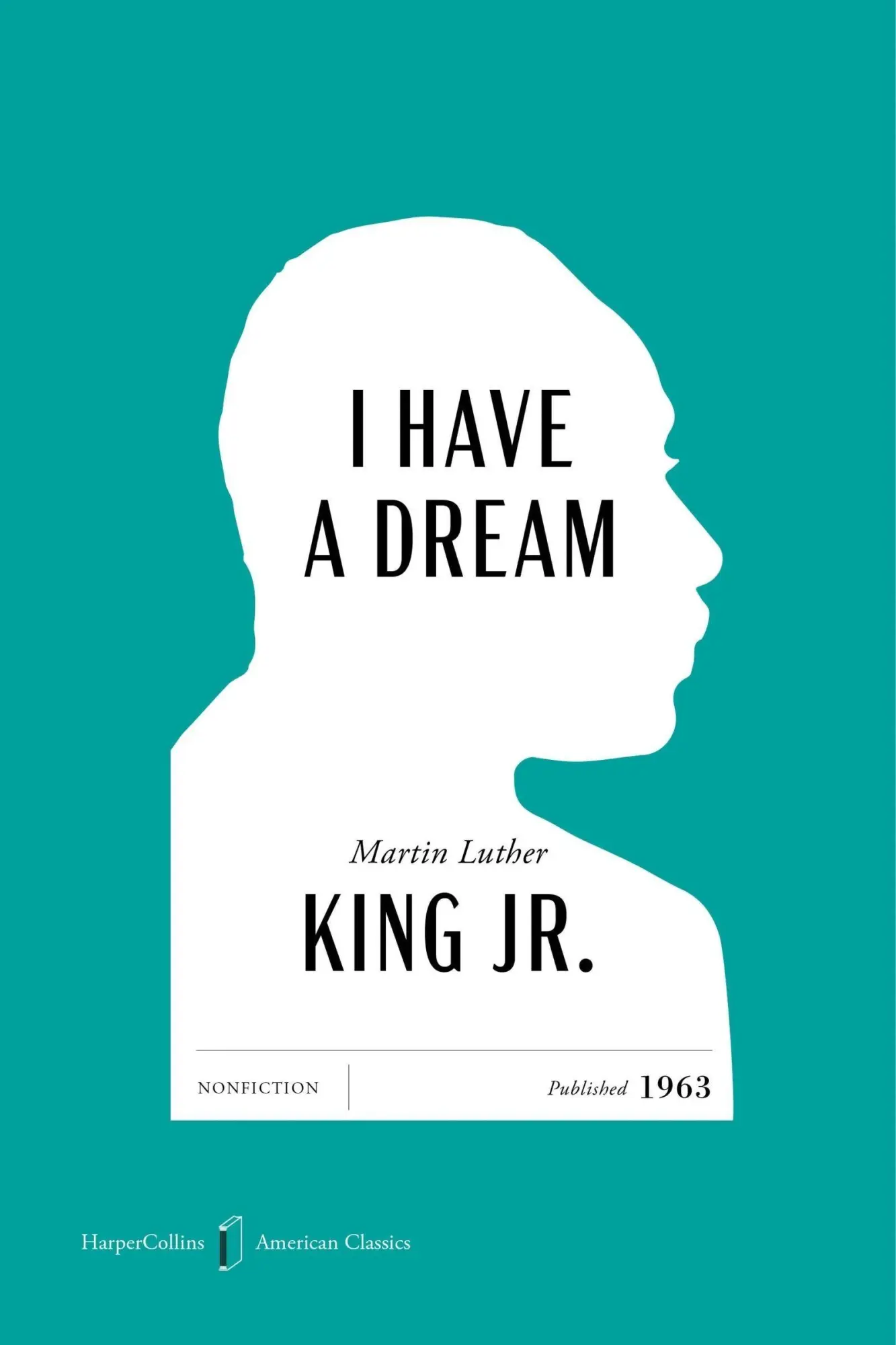 Cover: 9780063481961 | I Have a Dream American Classics Edition | Martin Luther King | Buch