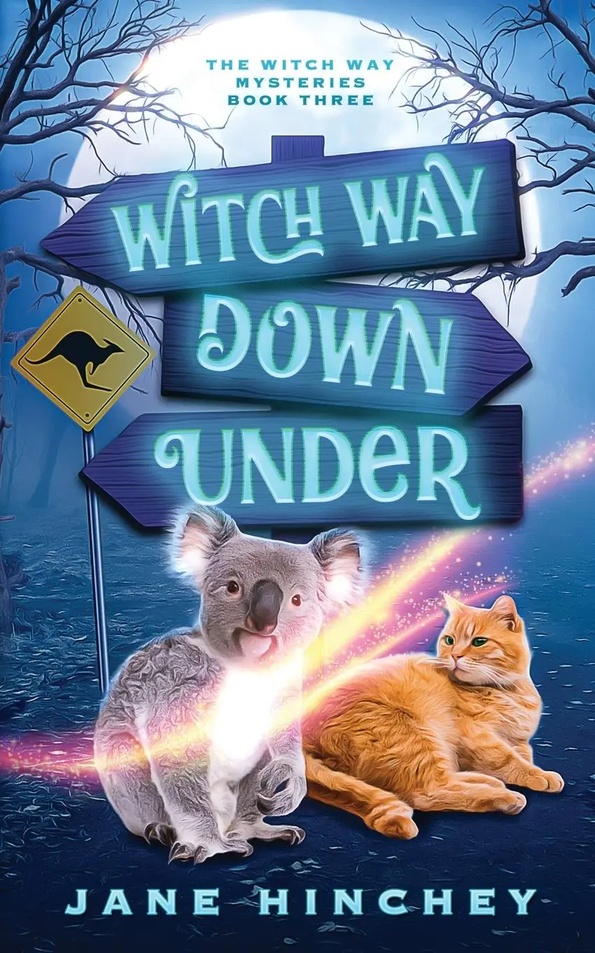 Cover: 9780648501961 | Witch Way Down Under | A Witch Way Paranormal Cozy Mystery #3 | Buch