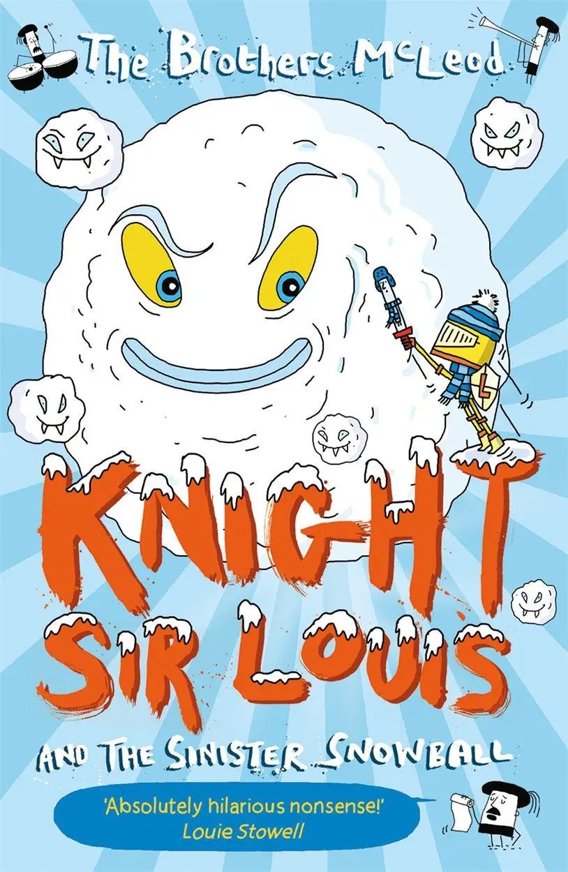 Cover: 9781913101961 | Knight Sir Louis and the Sinister Snowball | The Brothers McLeod