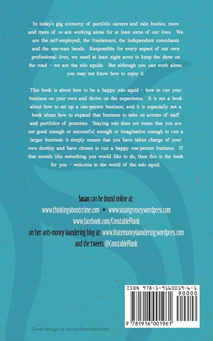 Rückseite: 9781916001961 | The Solo Squid | How to Run a Happy One-Person Business | Grossey