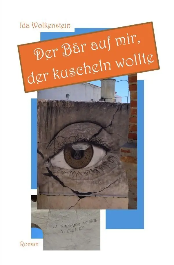 Cover: 9783565661961 | Der Bär auf mir, der kuscheln wollte | DE | Ida Wolkenstein | Buch